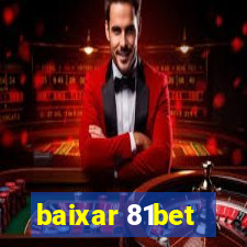 baixar 81bet